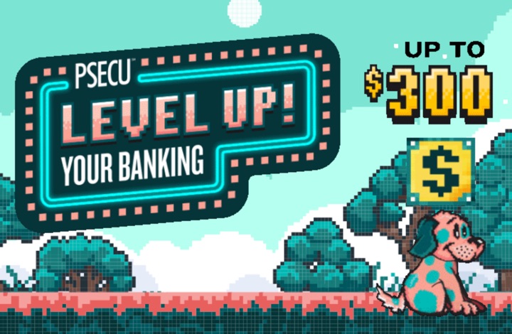 PSECU Level Up Promo: Up to $300 Checking Bonus