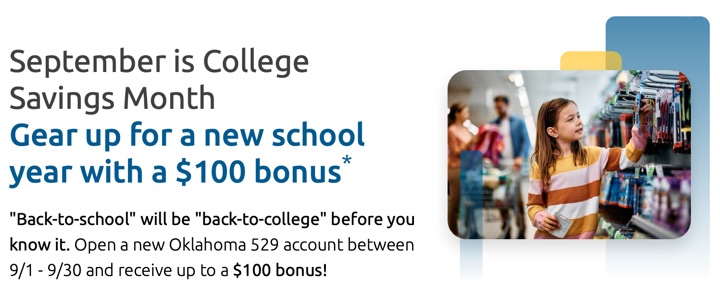 Oklahoma 529 College Savings Plan: $50/$100 Bonus Per Beneficiary